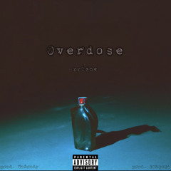 Overdose (prod. Melrody x FXLICIA)