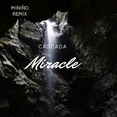 Miracle - Miniño(MASTER)(PROMO)