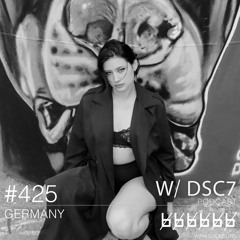 w/ DSC7 - Podcast #425