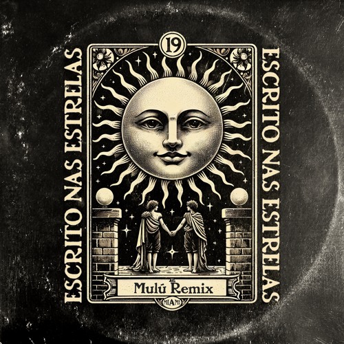 Escrito Nas Estrelas (Mulú Remix)