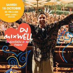 Dj Mixwell - LovEcstatic Dance Paris - 18.10.2025