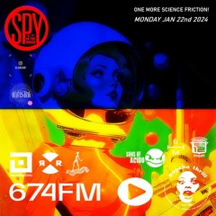 SpyInTheHouse 674.fm podcast 073 22012024 [SCIENCE FRICTION 01.24]