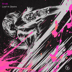 Lost In Desire (Wyvren Edit)