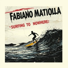 Surfing to Nowhere