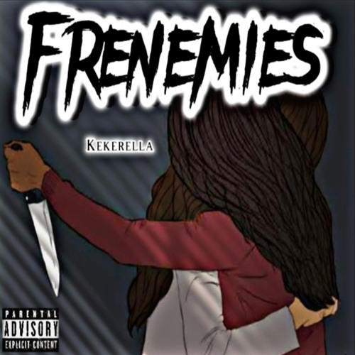 Kekerella - Frenemies