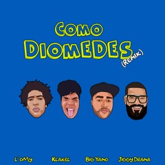 Como Diomedes (Remix) Ft. Big yamo, L'oMy & Jiggy Drama