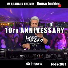 JM Grana In The Mix House Junkies (14-02-2024) 10Th Anniversary Macao lounge Bar Altea