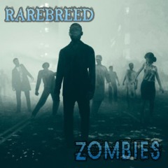 RareBreed  - Zombies (sample)