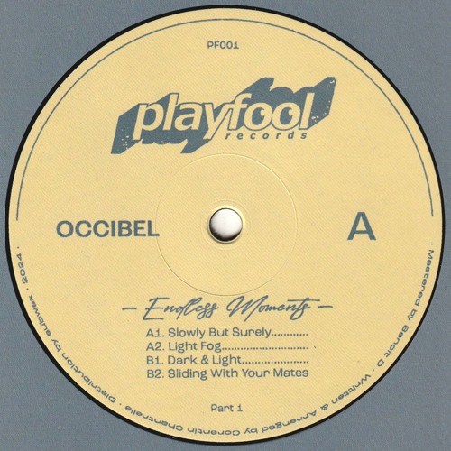 Occibel - Endless Moments Part 1 (PF001)