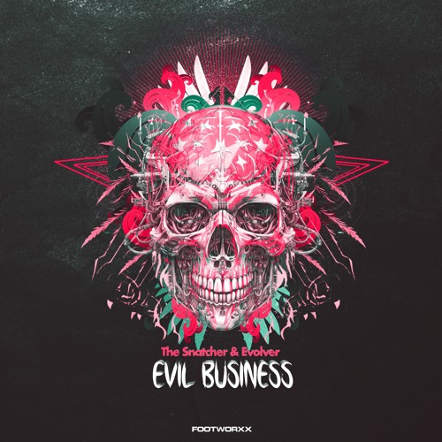 01 - The Snatcher & Evolver - Evil Business