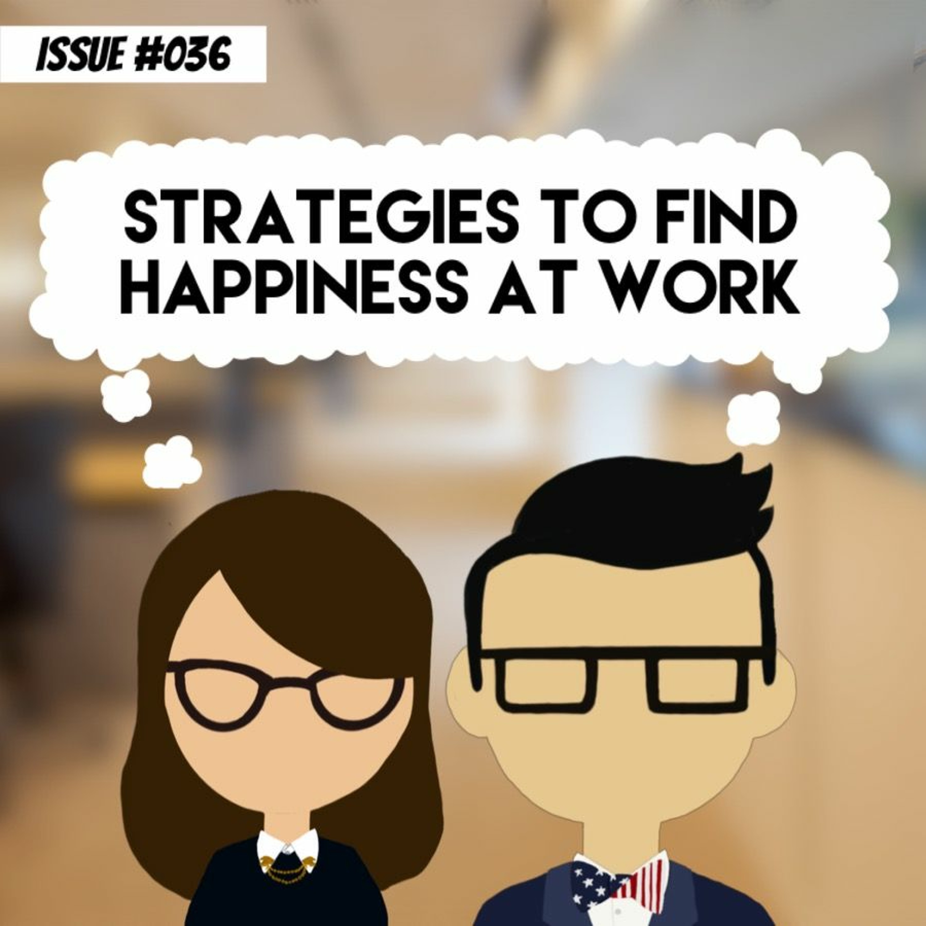 Career Advice: Strategies to find happiness at work