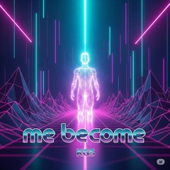 KGS - Me Become 2025 mix