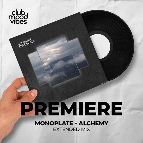 PREMIERE: Monoplate ─ Alchemy (Extended Mix) [Polyptych]