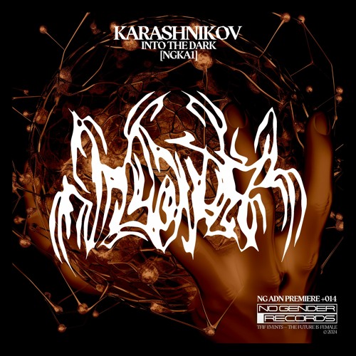 PREMIERE: KARASHNIKOV - Into The Dark [NGKA1] FREE DL