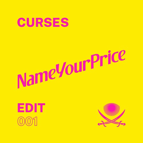 NameYourPrice Edit 001  // Curses (FREE DOWNLOAD)