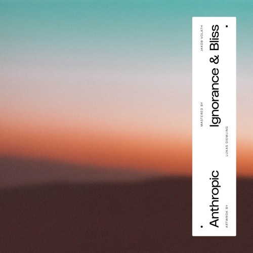 Ignorance & Bliss (MASTER)