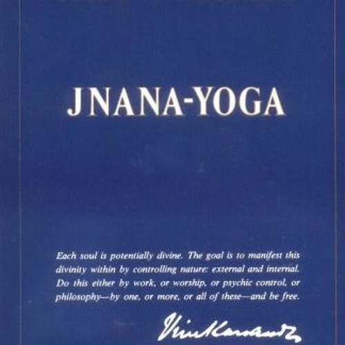 VIEW EPUB KINDLE PDF EBOOK Jnana Yoga by  Swami Vivekananda 🗃️