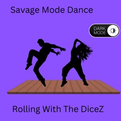 Savage Mode Dance