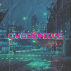Overdrive (prod. Caleb Bryant)