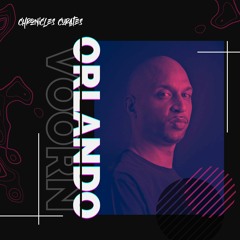 Chronicles Curates : Orlando Voorn