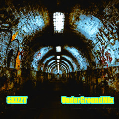 Skizzy;@UnderGround Mix