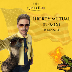 Liberty Mutual (Remix)