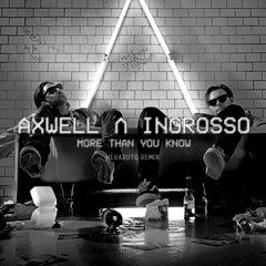Axwell & Ingrosso - More Than You Know (Hegardto Remix)
