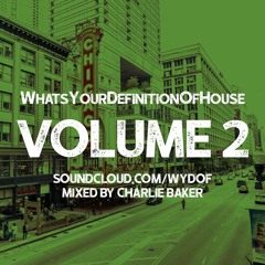 WhatsYourDefinitionOfHouse - Volume 2