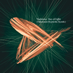 Madonna - Ray of Light (Fukuman Hypnotic Remix)