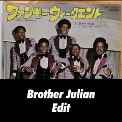 The Stylistics - Funky Weekend (Brother Julian Edit)