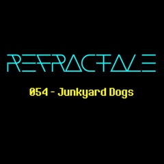054 - Junkyard Dogs