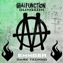 EMMBER Malfunction Debut 8/25/24