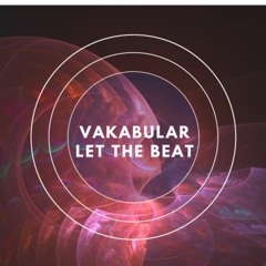 HOLLYSTONE003 Vakabular - Let The Beat (Original Mix)