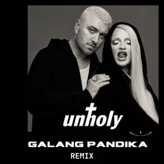 Sam Smith - Unholy ft. Kim Petras (Galang Pandika Remix)