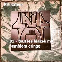 02 - tout les blazes me semblent cringe
