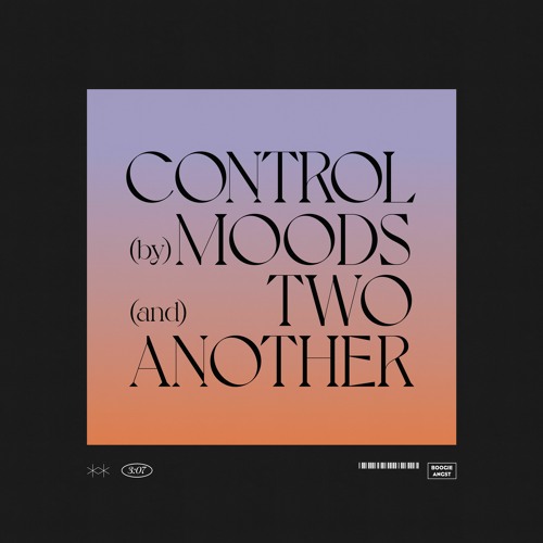 Moods & Two Another - Control