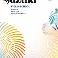[PDF] ⚡️ Download Suzuki Violin School, Volume 1: Violin Part (Book & CD) Online Book