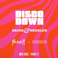 Disco Down Pop-up 002 - Peverell x Mark Ireland Pt. 2