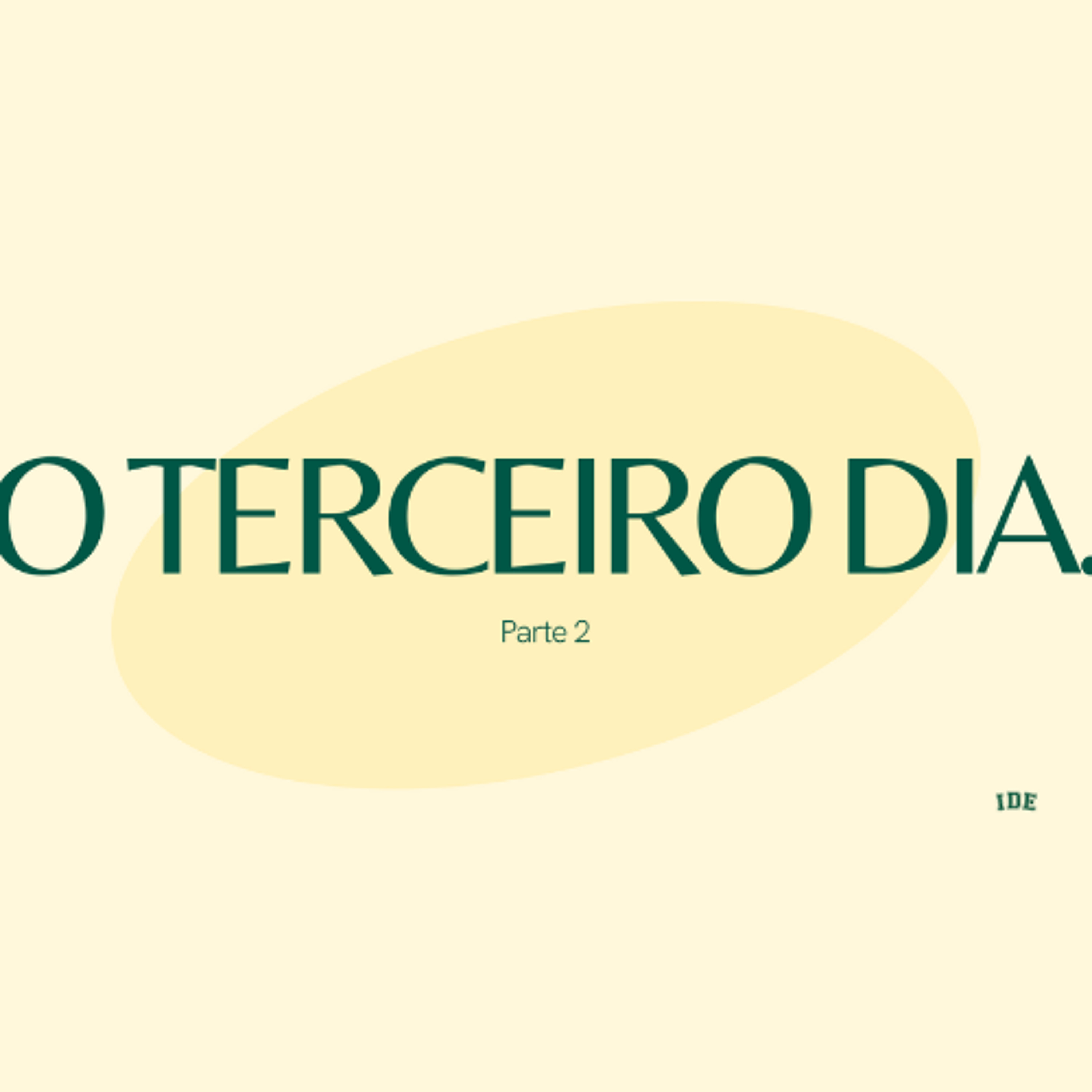 O Terceiro Dia (Parte 2) - Gabriel Manzoni