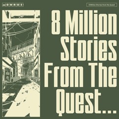 8 Million Stories from the Quest... (Original Mix) - m.O.N.R.O.E.