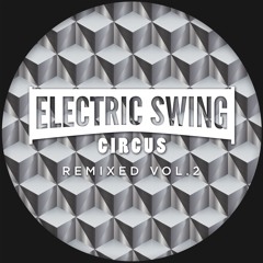The Electric Swing Circus - Connected (Featurecast Remix)