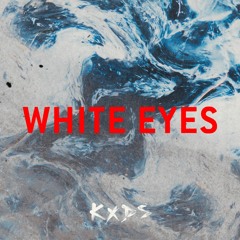 WHITE EYES