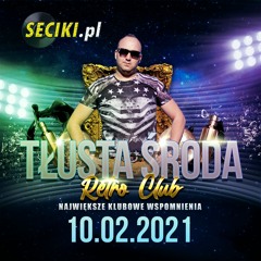 DJ ŚWIRU On Air RETRO CLUB (10.02.2021) - seciki.pl