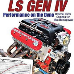 GET EPUB 📗 How to Build LS Gen IV Performance on the Dyno: Optimal Parts Combos for