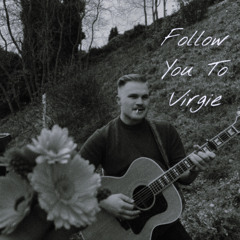 Follow You To Virgie - Zach Bryan (Tyler Childers cover)