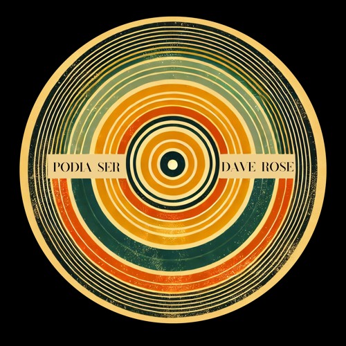 Podia Ser (Dave Rose Edit)