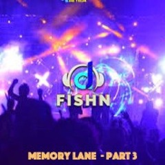 Memory Lane - Part 3