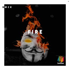 BØCK - Fire (Extended Mix)