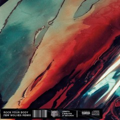 Justin Timberlake - Rock Your Body (Few Wolves Remix) PROMO