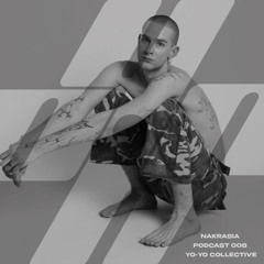 Nakrasia X YO•YO PODCAST #008